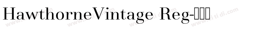HawthorneVintage Reg字体转换